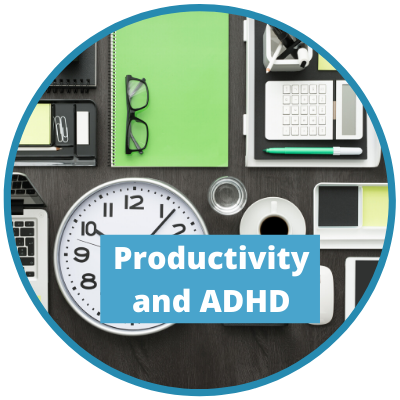 Productivity with ADHD